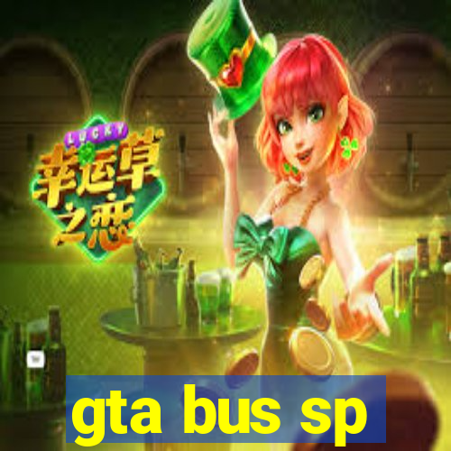 gta bus sp